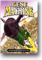 GENE MACHINE