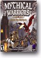 MYTHICAL WARRIORS